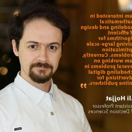 Ali Hojjat, 主要研究决策科学助理教授